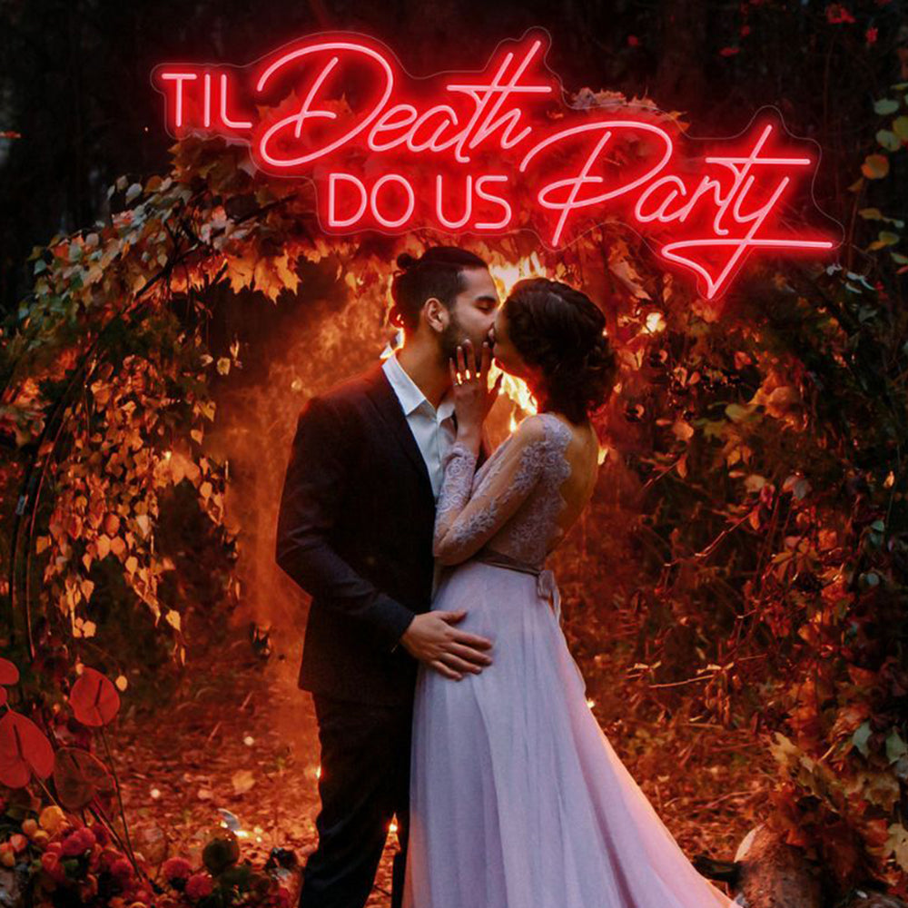 Til Death Do Us Party Neon Signs, Custom Led Neon Signs for Wedding Engagement Party