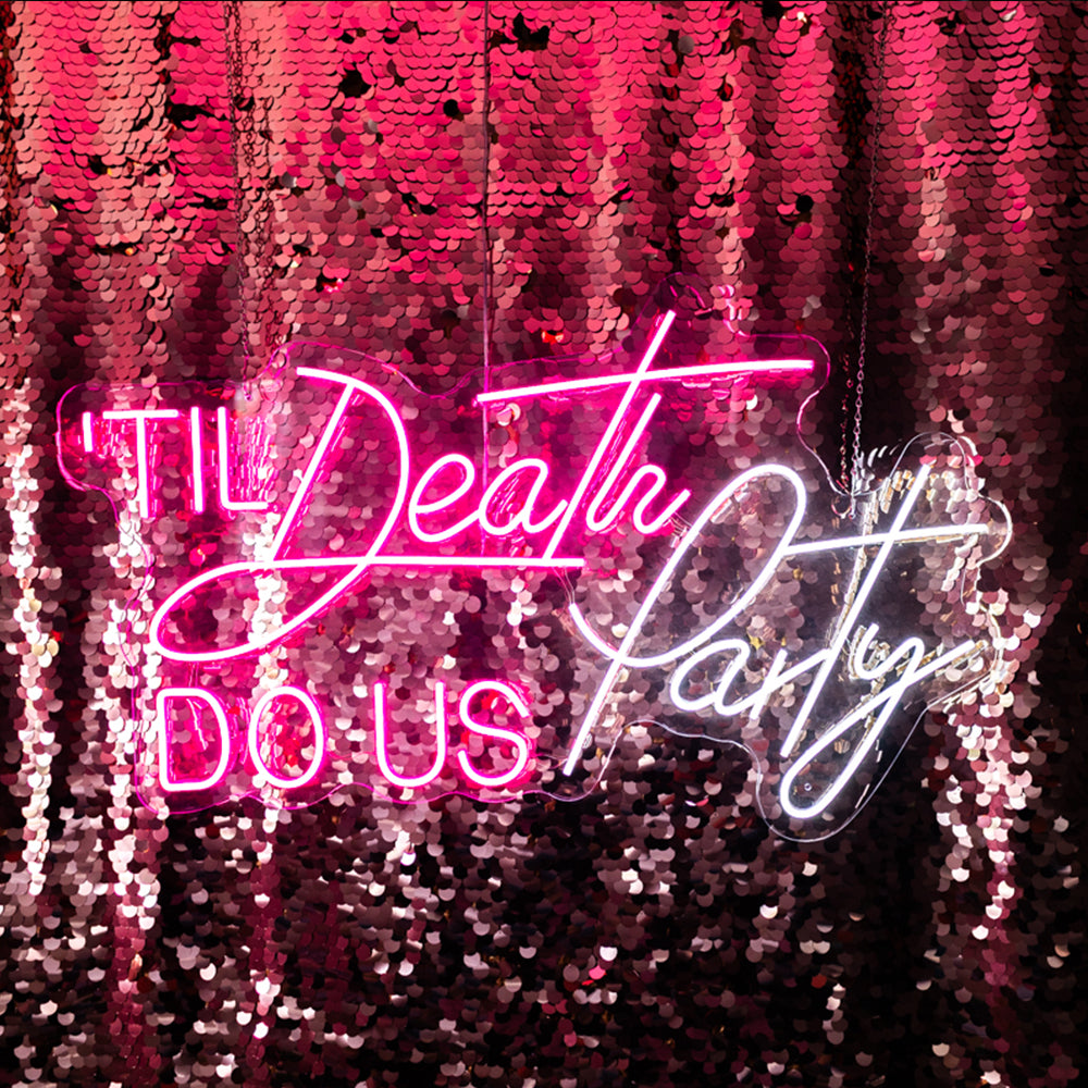 Til Death Do Us Party Neon Signs, Custom Led Neon Signs for Wedding Engagement Party