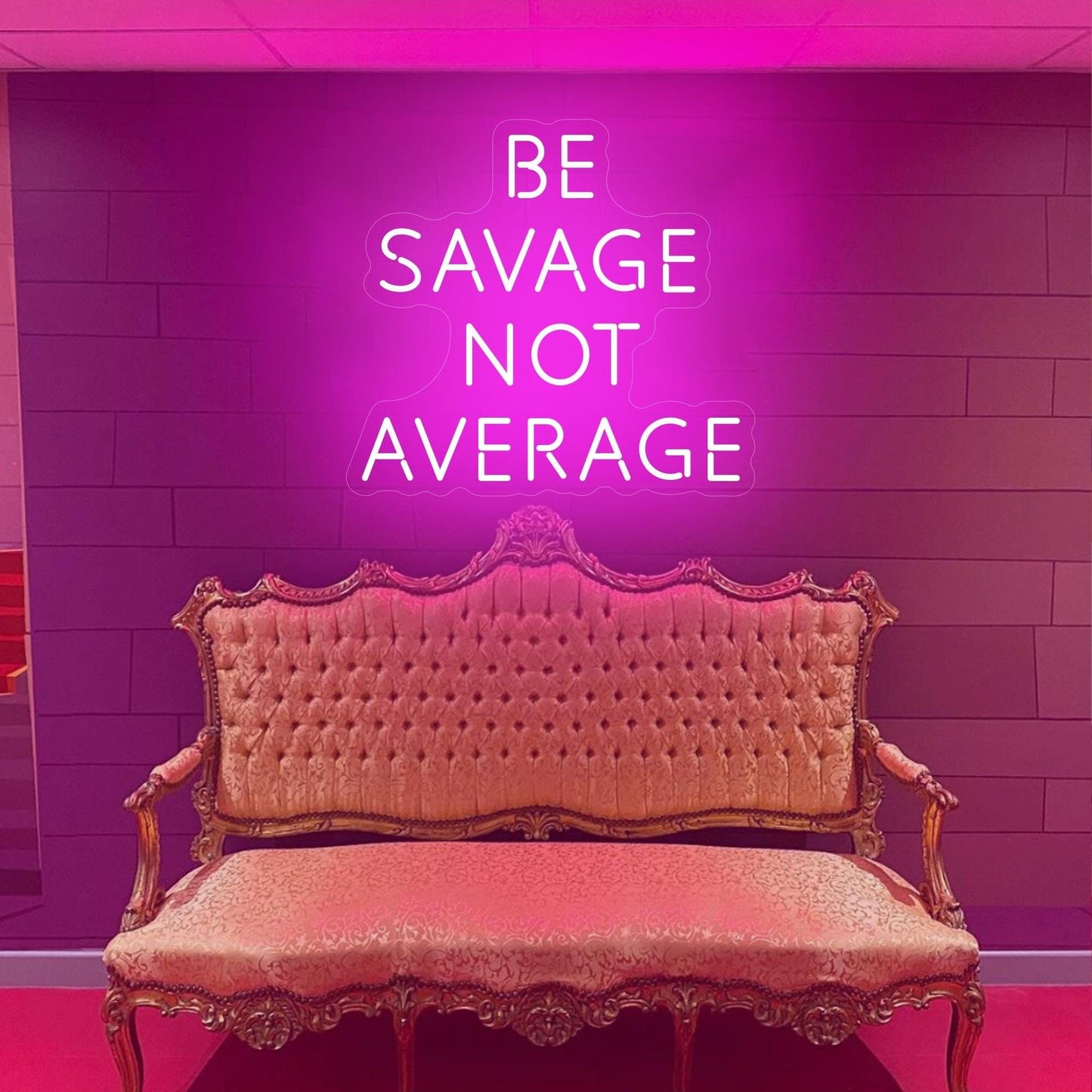 Be Savage Not Average Neon Light, Personalized Quote Name Neon Sign