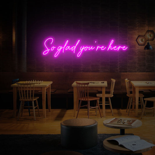 So Glad You're Here Neon Sign, Wedding Welcome Neon Sign