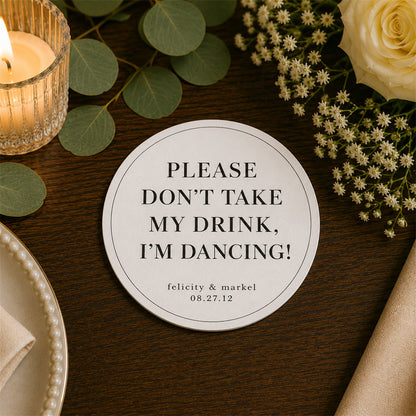 100pcs "Don't Take My Drink, I'm Dancing" Paper Coasters, 4-inch Round, White & Black
