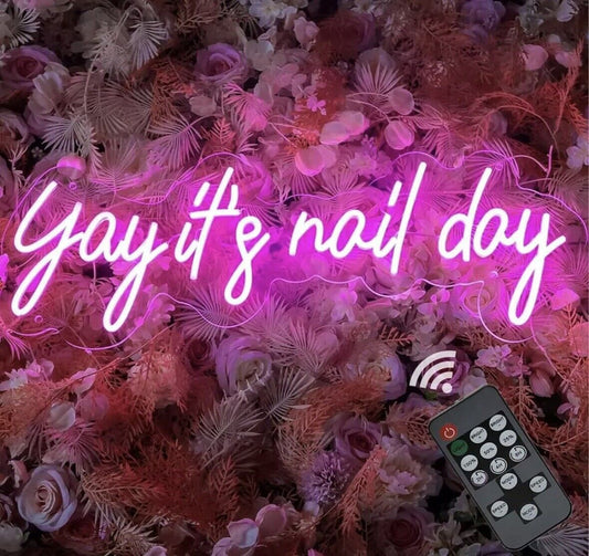 Yay Its Nail Day Neon Sign Large Nails LED Sign Timer Dimmer NailSalon