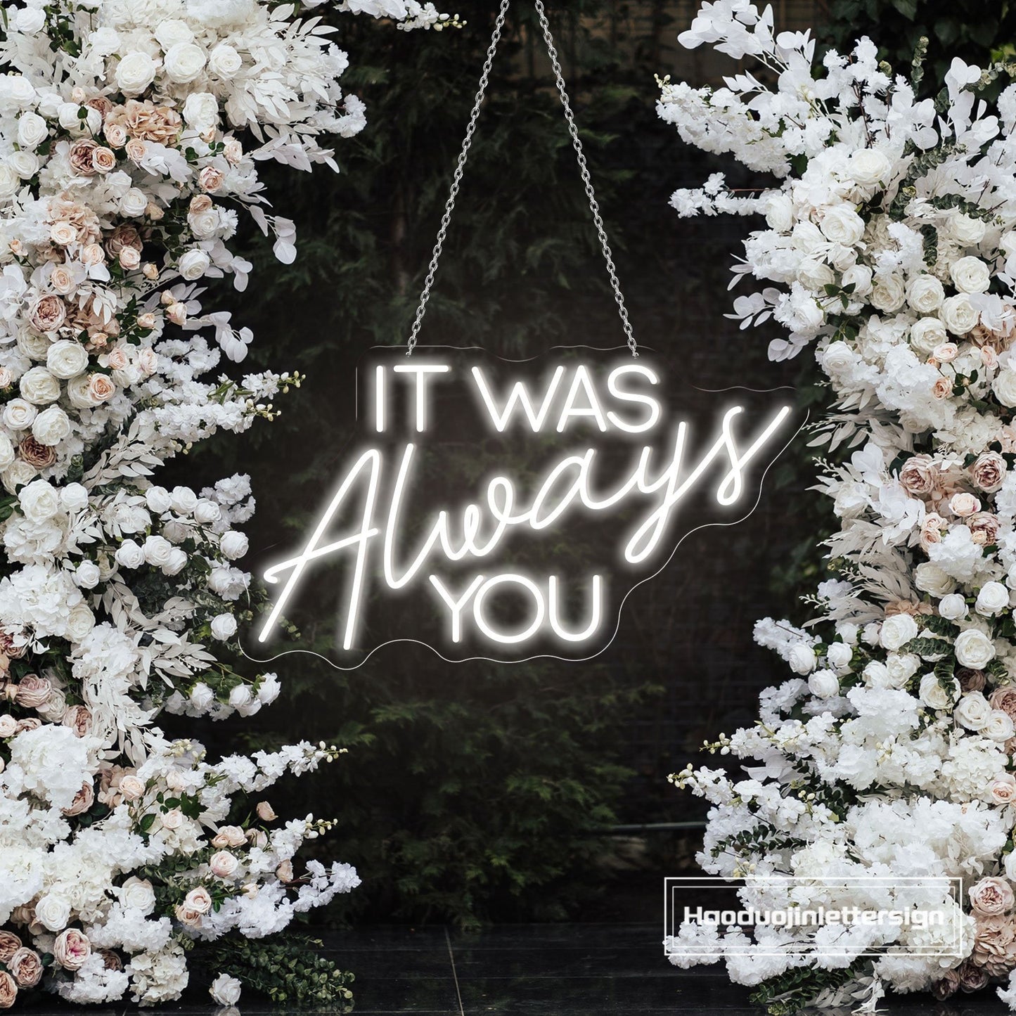 It Was Always You Neon Sign Wall Decoration, Custom LED Neon Signs for wedding