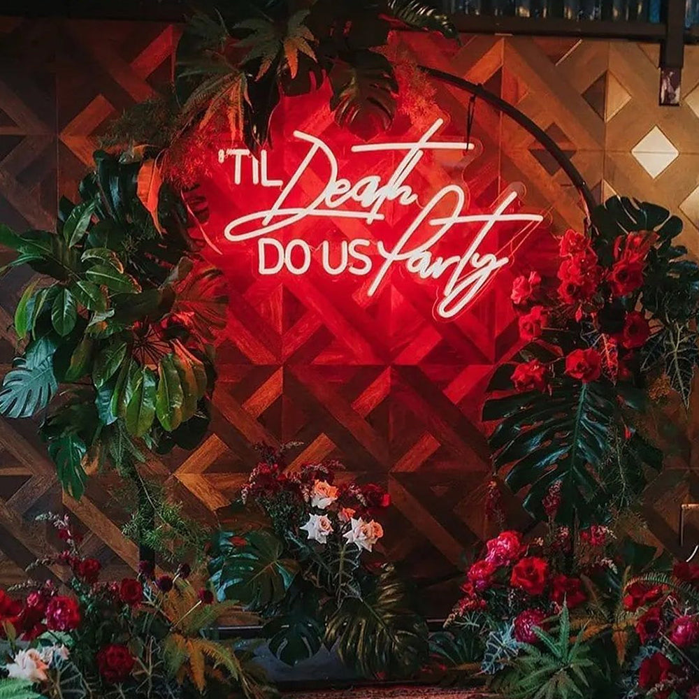 Til Death Do Us Party Neon Signs, Custom Led Neon Signs for Wedding Engagement Party